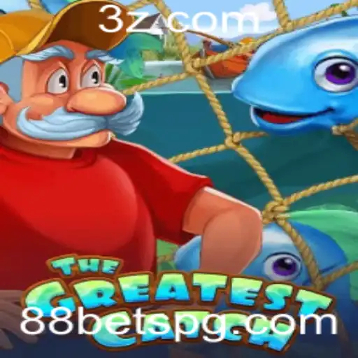 TheGreatestCatch: Descubra o Fascínio de um Novo Jogo de Apostas com 88 Bet